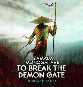 Yamada Monogatari_ To Break the Demon Gate (Unabridged)